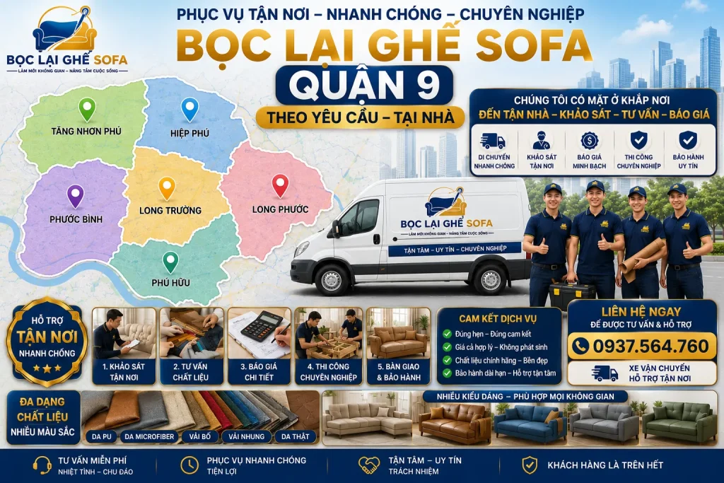 Nhận bọc lại ghế sofa tại nhiều khu vực thuộc Quận 9 và TP Thủ Đức